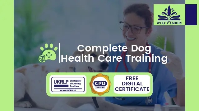 Complete Dog Health Care Training