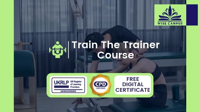 Train The Trainer Course - CPD Certified