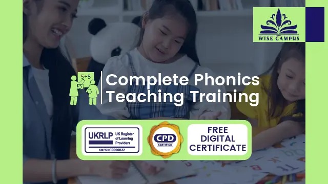 Complete Phonics Teaching Training- CPD Certified