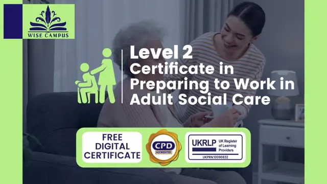 Level 2 Certificate in Preparing to Work in Adult Social Care