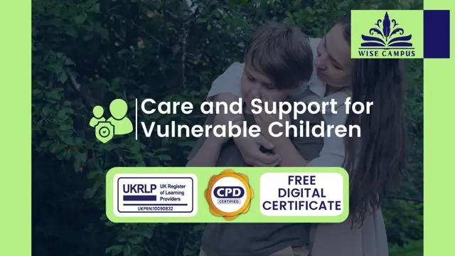 Care and Support for Vulnerable Children - CPD Certified