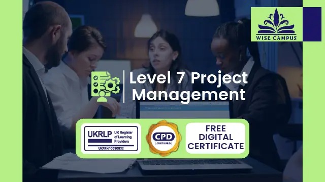 Level 7 Project Management - CPD Certified