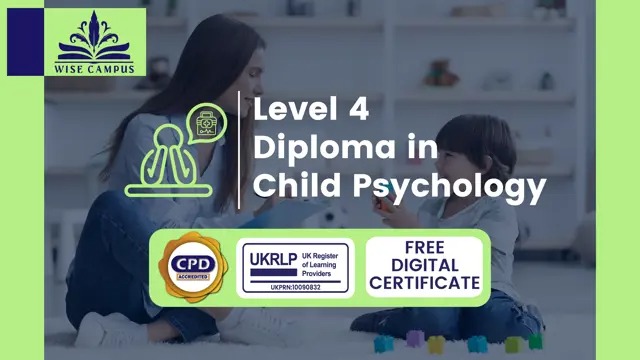 Level 4 Diploma in Child Psychology