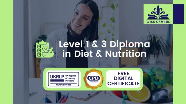 Level 1 & 3 Diploma in Diet & Nutrition