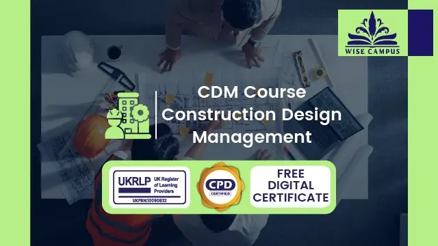 CDM Course- Construction Design Management