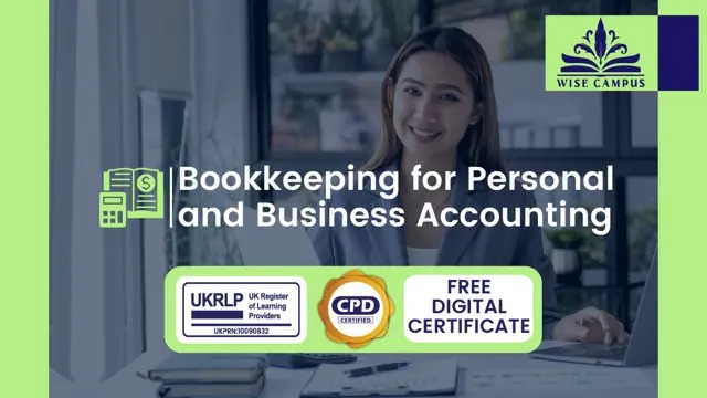 Bookkeeping for Personal and Business Accounting - CPD Certified