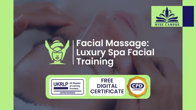 Facial Massage: Luxury Spa Facial Training