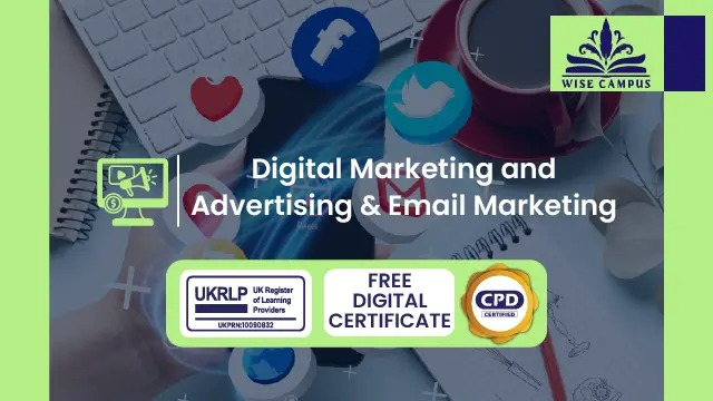 Digital Marketing and Advertising & Email Marketing - CPD Certified