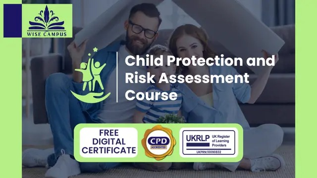 
Child Protection and Risk Assessment Course