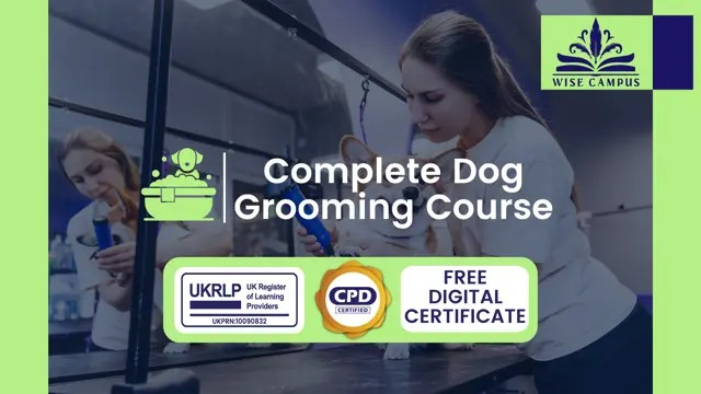 Complete Dog Grooming Course