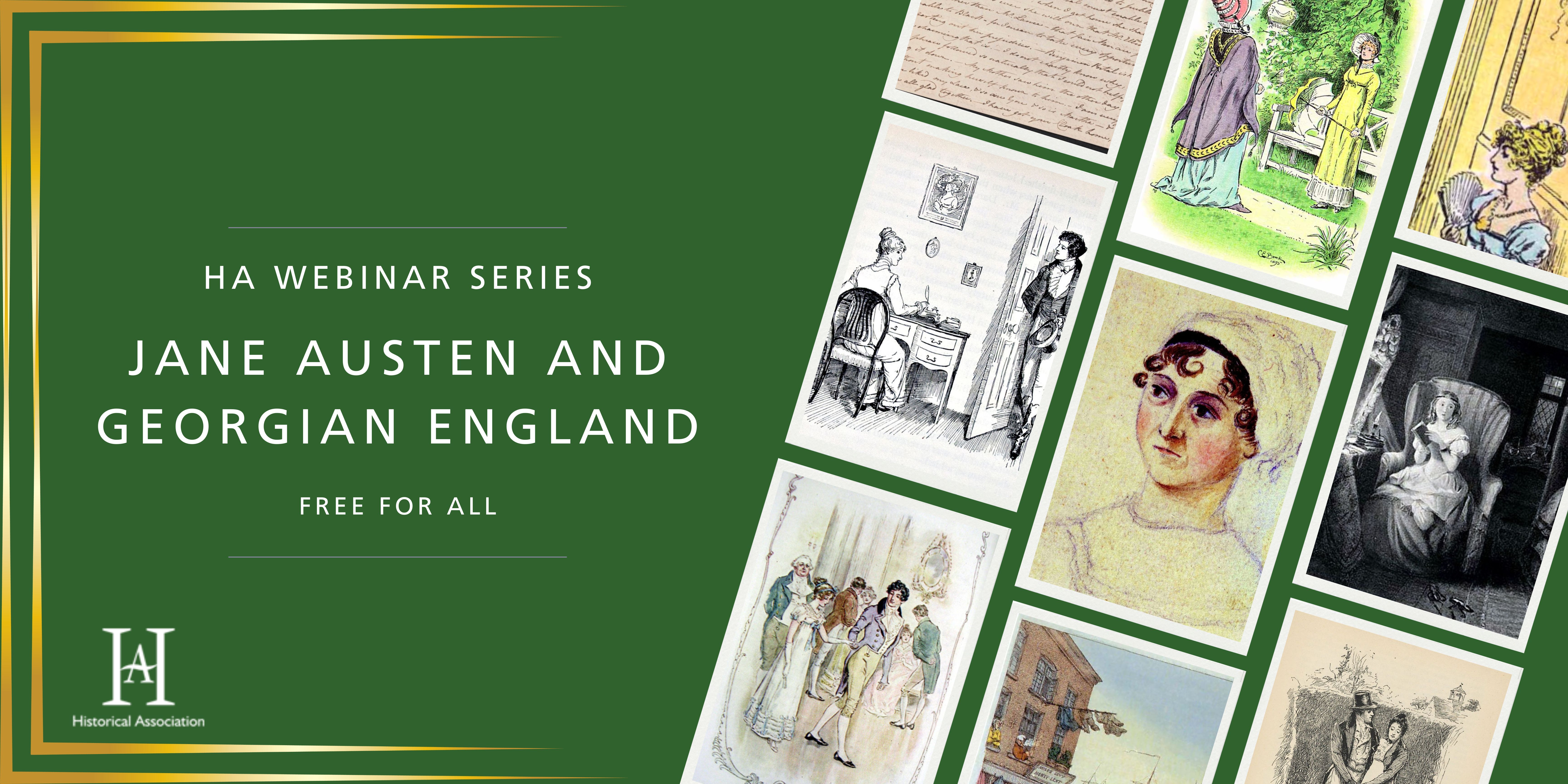 HA Webinar series: Jane Austen and Georgian England