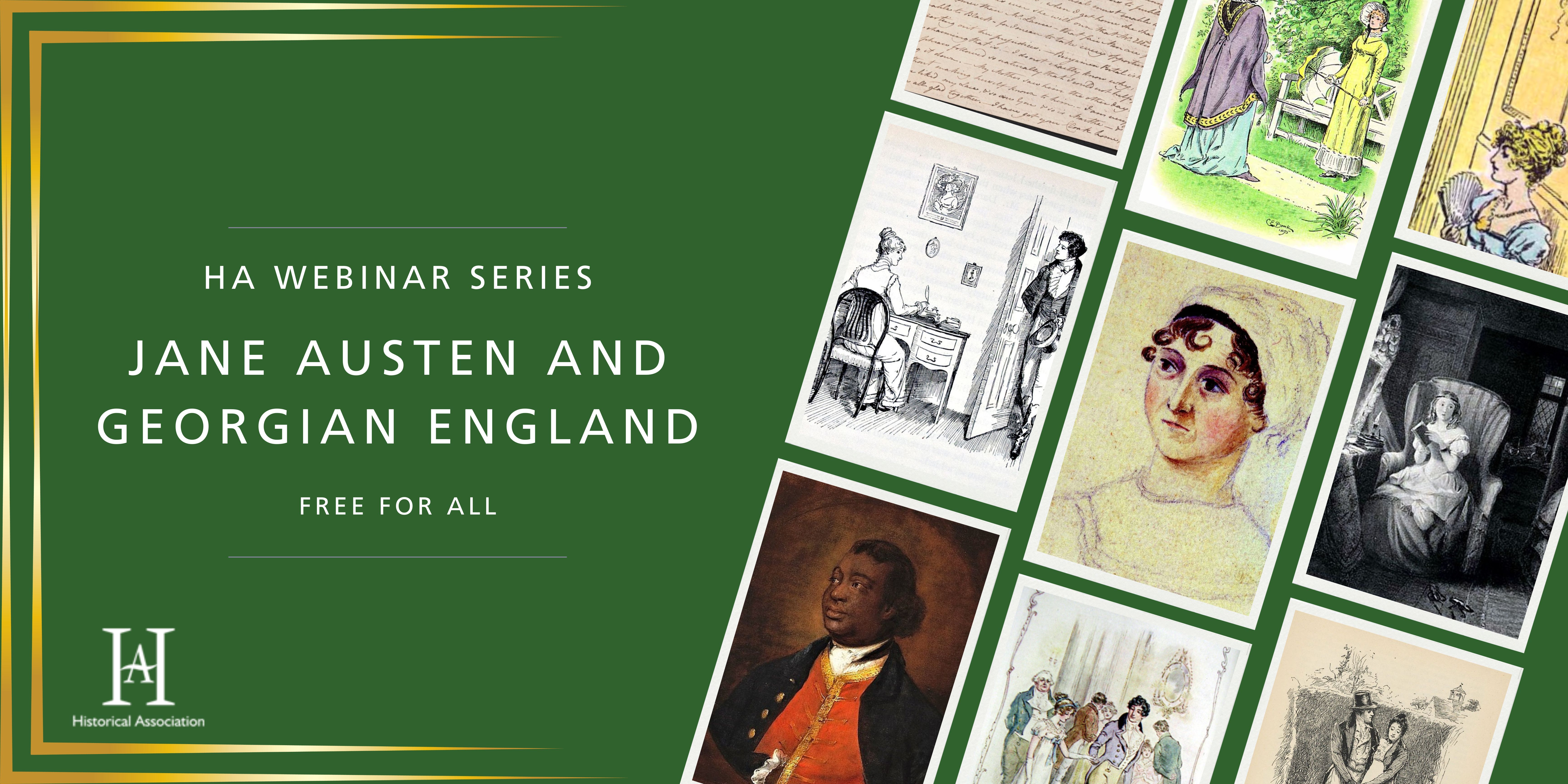 HA Webinar series: Jane Austen and Georgian England