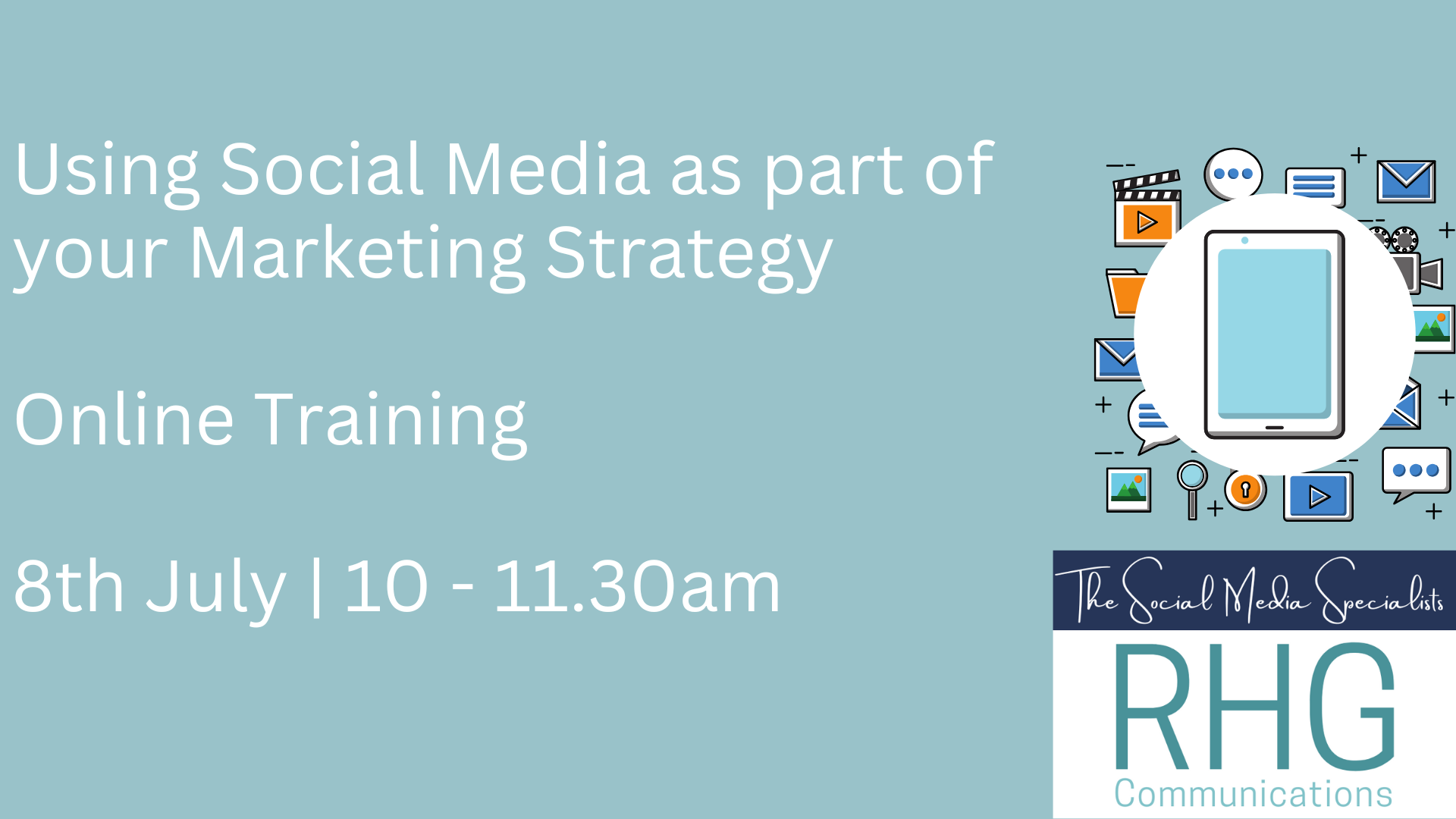 Using Social Media as part of your Marketing Strategy July 2025