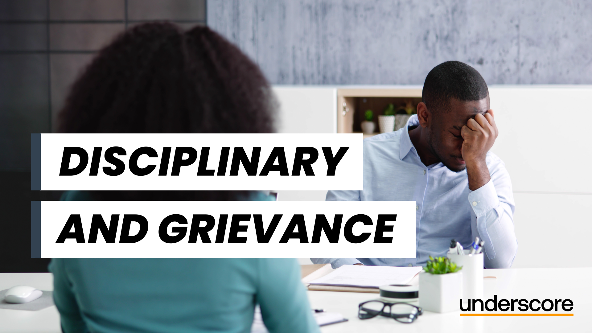 Discipline and Grievance