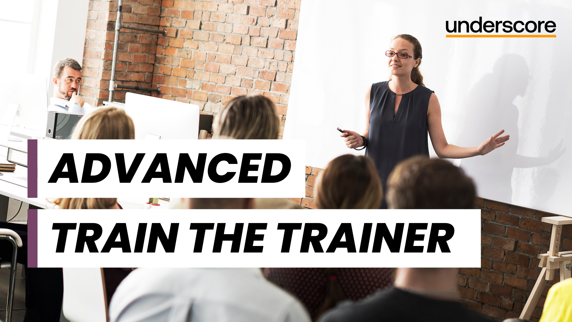 Advanced Train the Trainer