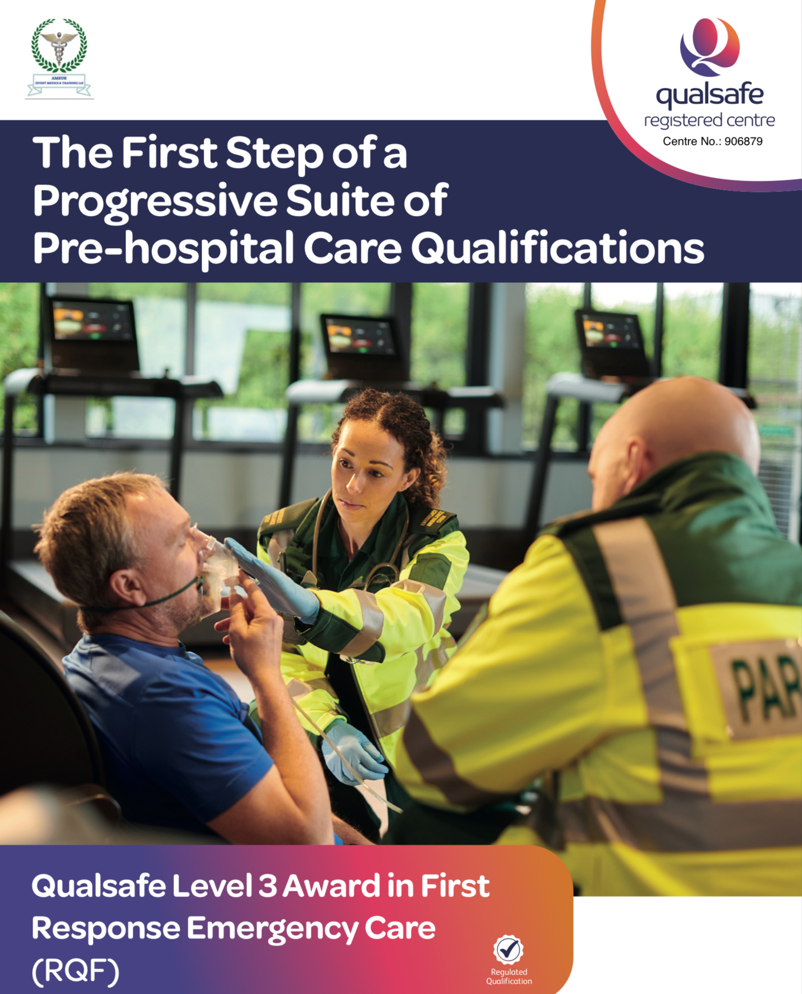 Qualsafe Level 3 Award First a response Emergency Care Course