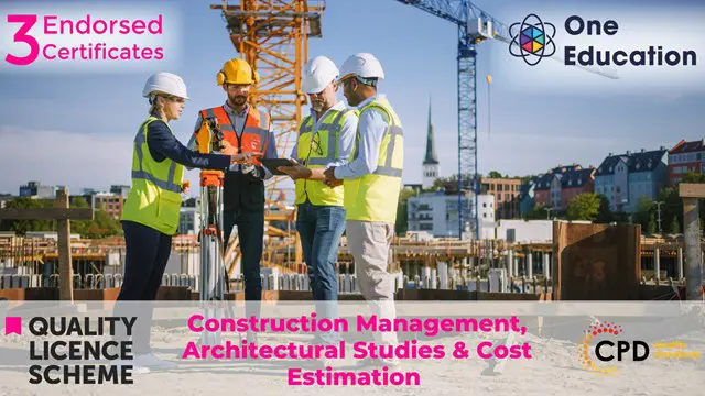 Construction Management, Architectural Studies & Cost Estimation Course