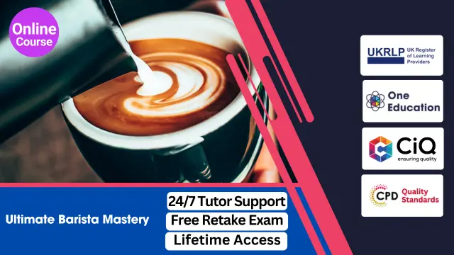 Ultimate Barista Mastery Course