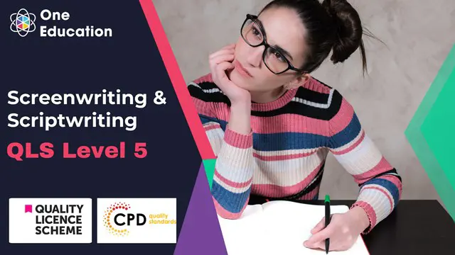 Screenwriting & Scriptwriting at QLS Level 5 Course