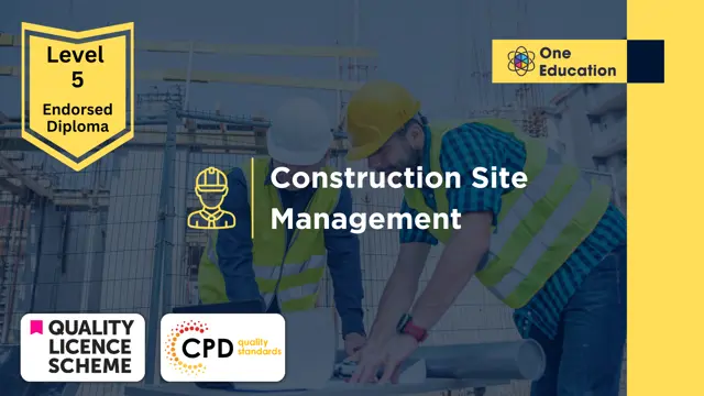 Construction Site Management at QLS Level 5 Course