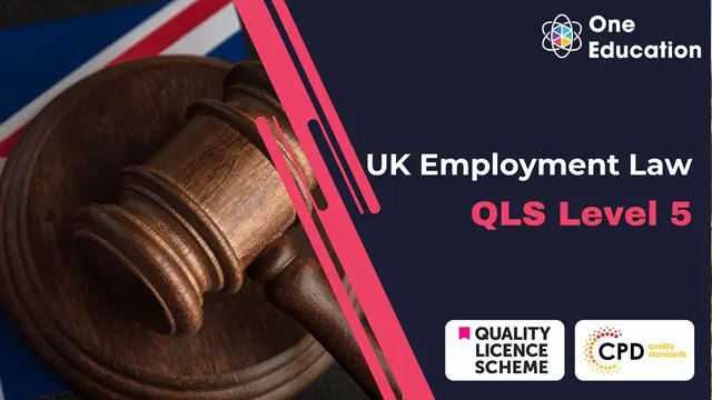 UK Employment Law at QLS Level 5 Course