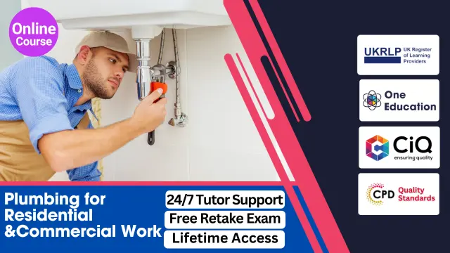 Plumber : Plumbing Basics, Installation & Repairing for Residential and Commercial Work Course