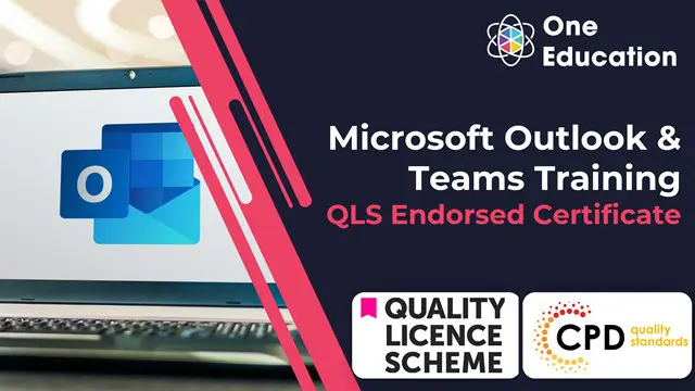 Microsoft Outlook & Teams- QLS Endorsed Certificate Course