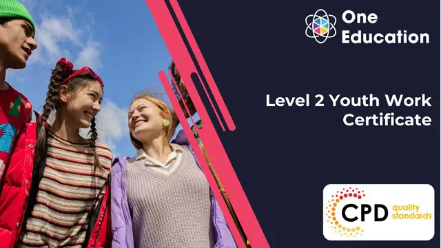 Level 2 Youth Work Certificate Course