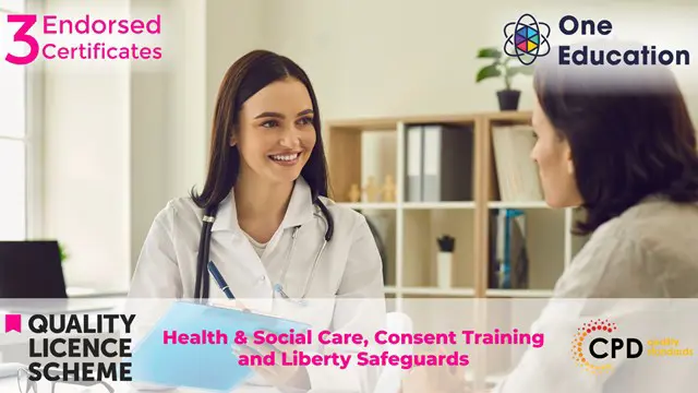 Health & Social Care, Consent Training and Liberty Safeguards Course