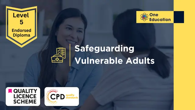 Safeguarding Vulnerable Adults - Level 5 Course