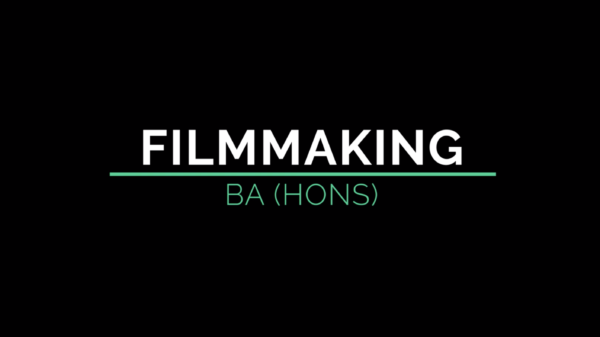 BA (HONS) FILMMAKING