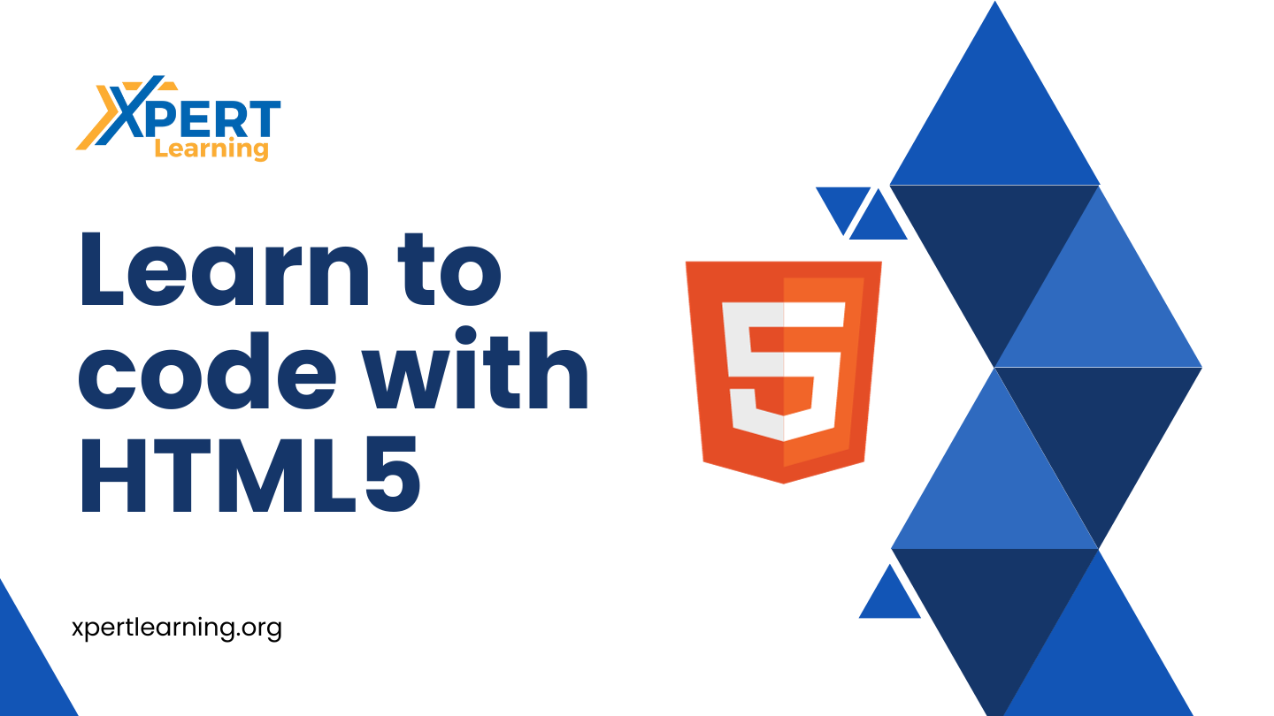 Learn to code with HTML5 - Beginner to Expert Level