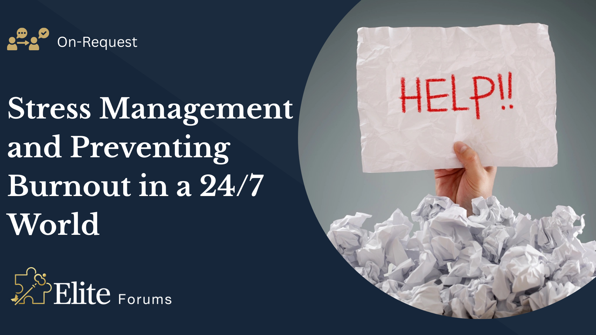Stress Management and Preventing Burnout in a 24/7 World