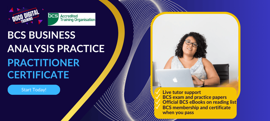 Business Analysis Practice Course - BCS Practitioner