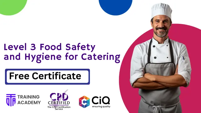 Level 3 Food Safety and Hygiene for Catering