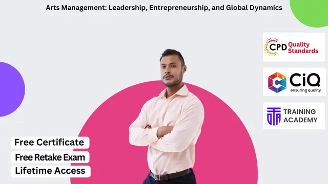 Arts Management: Leadership, Entrepreneurship, and Global Dynamics