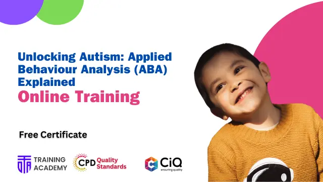 Unlocking Autism: Applied Behaviour Analysis (ABA) Explained