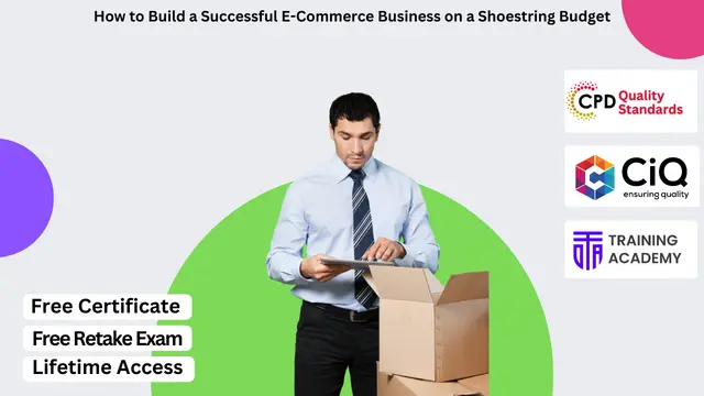 How to Build a Successful E-Commerce Business on a Shoestring Budget