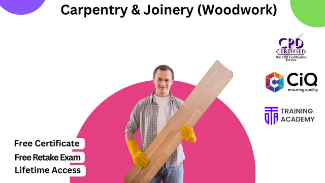 Level 3 Diploma in Carpentry & Joinery (Woodwork) - CPD Certified