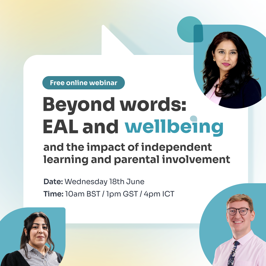 Beyond words: EAL, wellbeing and the impact of independent learning and parental involvement