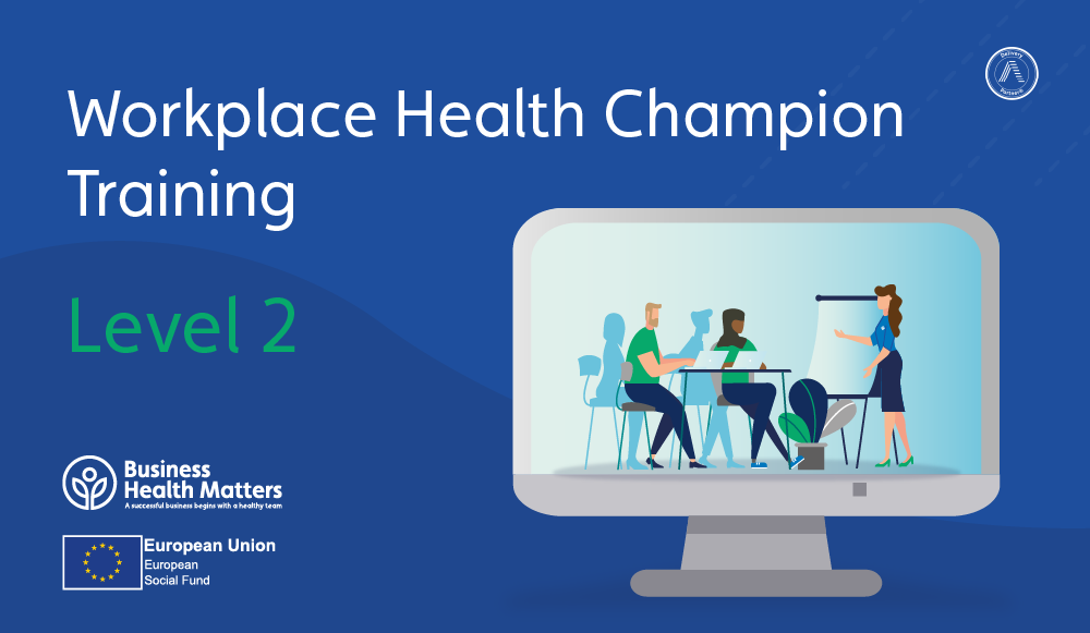 Introduction for Workplace Health Champions (Level 2 Award) (Online Classroom)- 2 days 