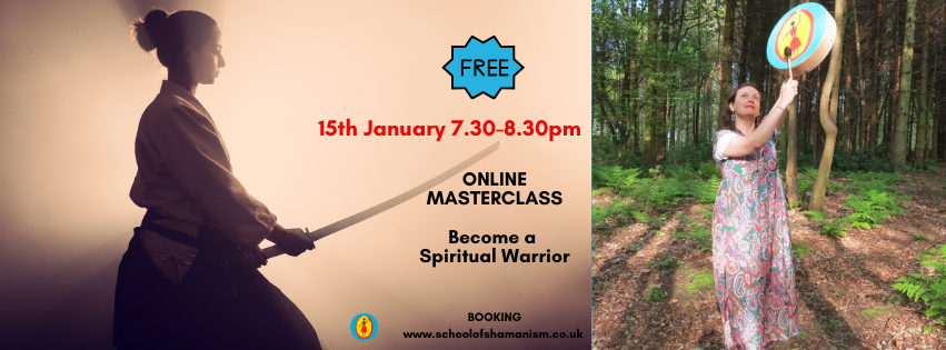 15th January Free Online Masterclass: Become a Spiritual Warrior