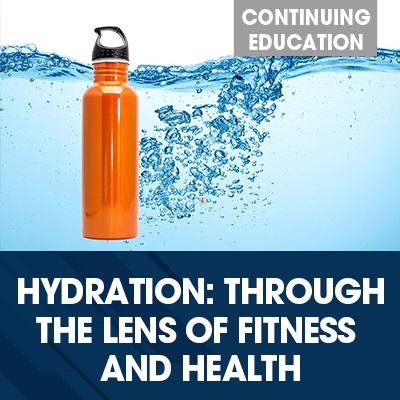 NASM Hydration through the Lens of Fitness and Health