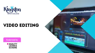 Video Editing - QLS Endorsed