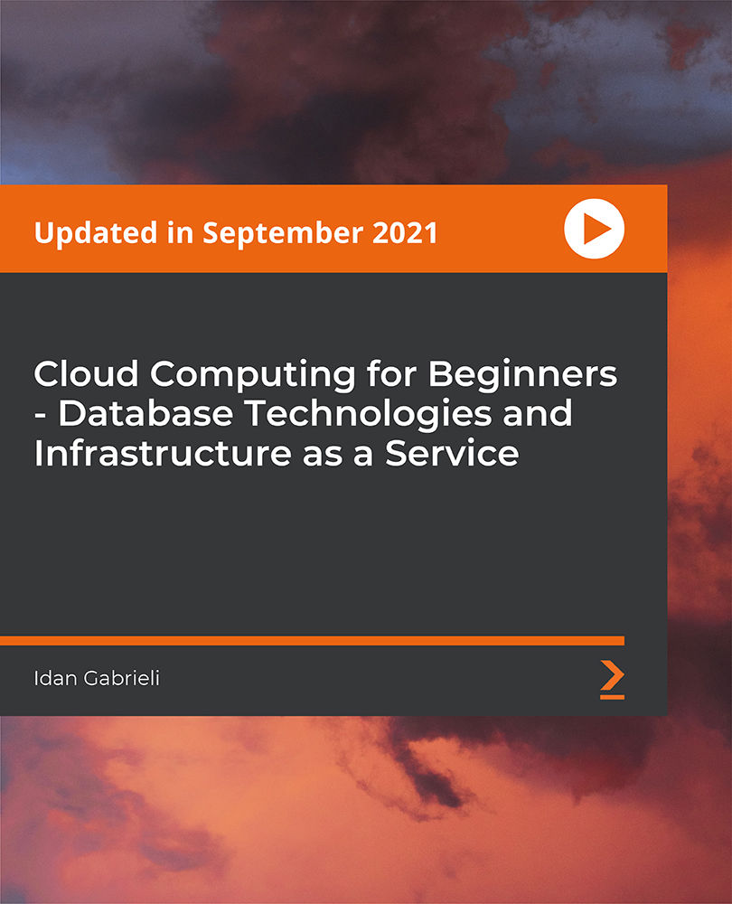 Cloud Computing for Beginners - Database Technologies and Infrastructure as a Service