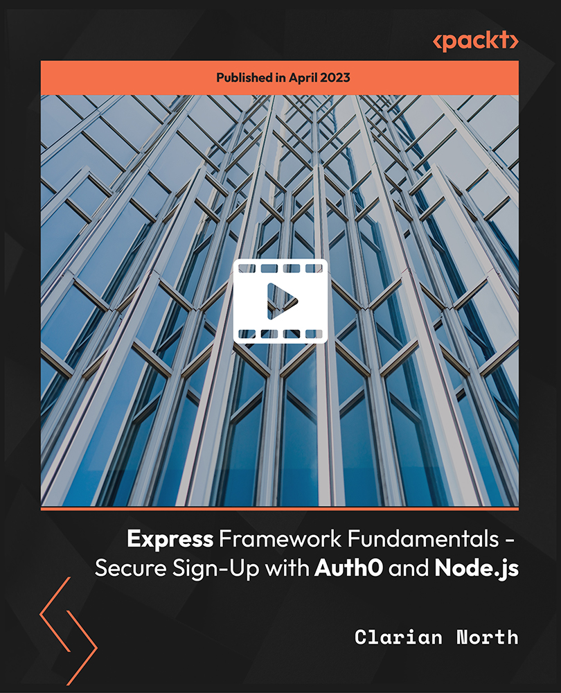 Express Framework Fundamentals - Secure Sign-Up with Auth0 and Node.js