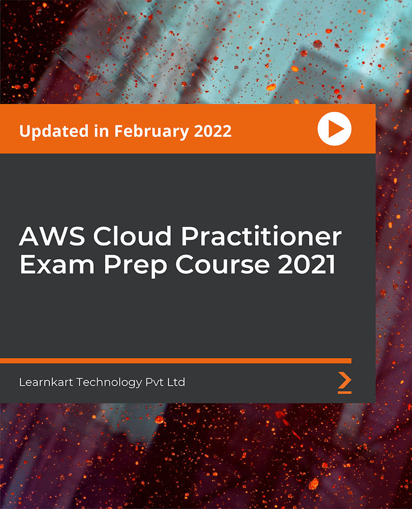 AWS Cloud Practitioner Exam Prep Course 2021