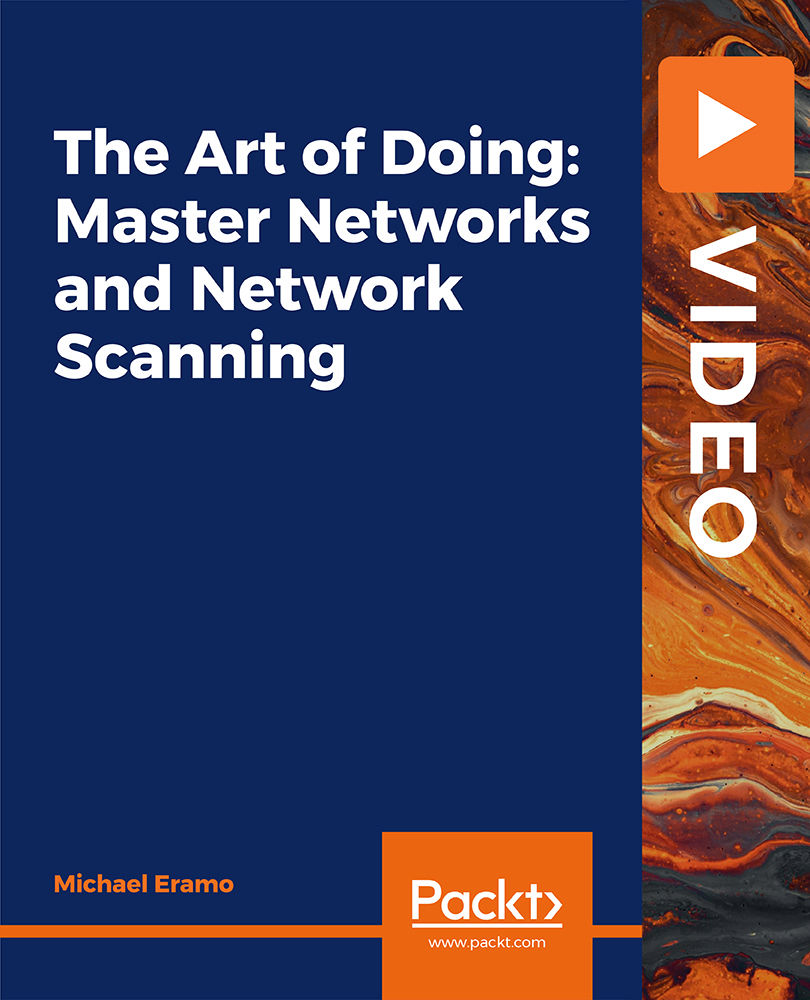 The Art of Doing: Master Networks and Network Scanning