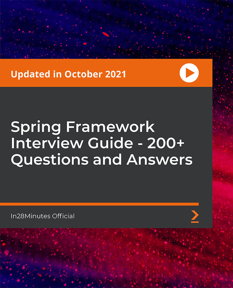 Spring Framework Interview Guide - 200+ Questions and Answers