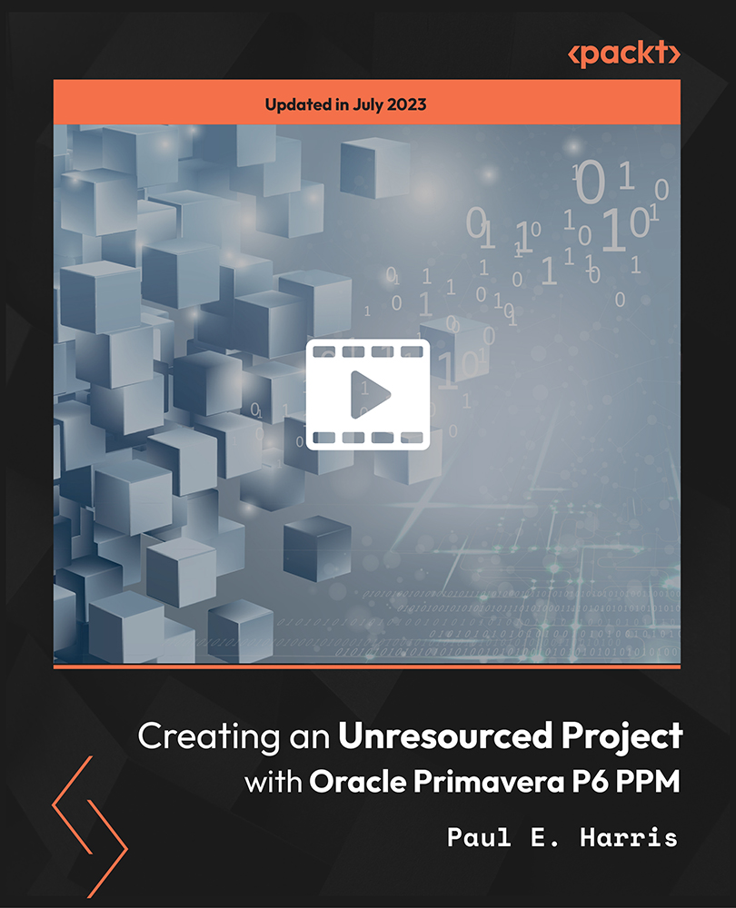 Creating an Unresourced Project with Oracle Primavera P6 PPM